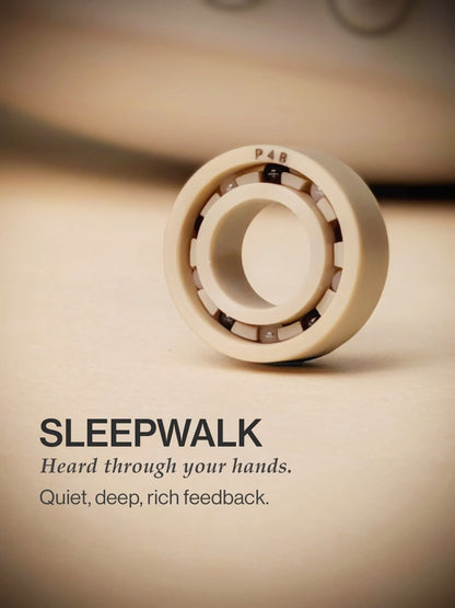 SLEEPWALK Bearings (3PM PST)