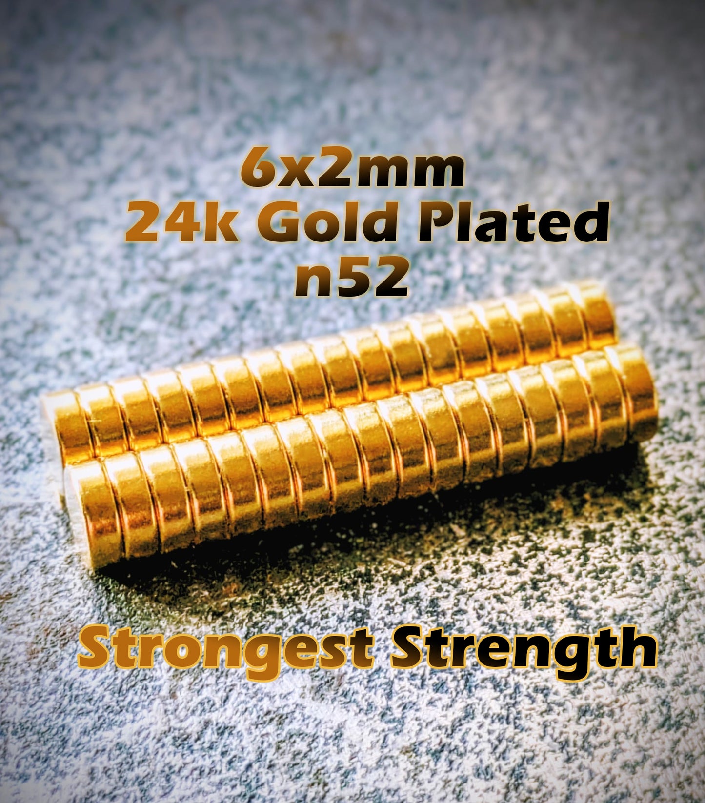 24k Gold Plated Magnets - 6x2mm n52 / n38